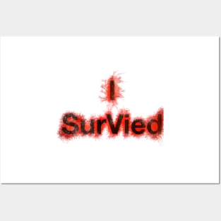 I Survived Posters and Art